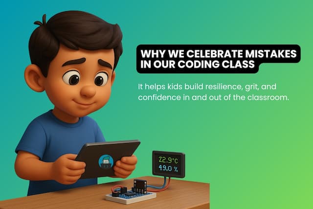 Why We Celebrate Mistakes in Our Coding Class